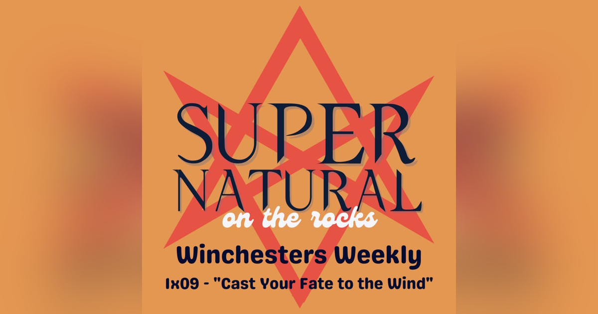 The Winchesters Weekly - 1x09 The Winchesters Weekly - 1x09