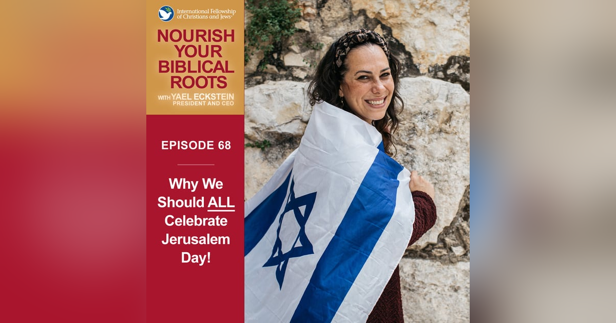 Why We Should ALL Celebrate Jerusalem Day! Why We Should ALL Celebrate Jerusalem Day!