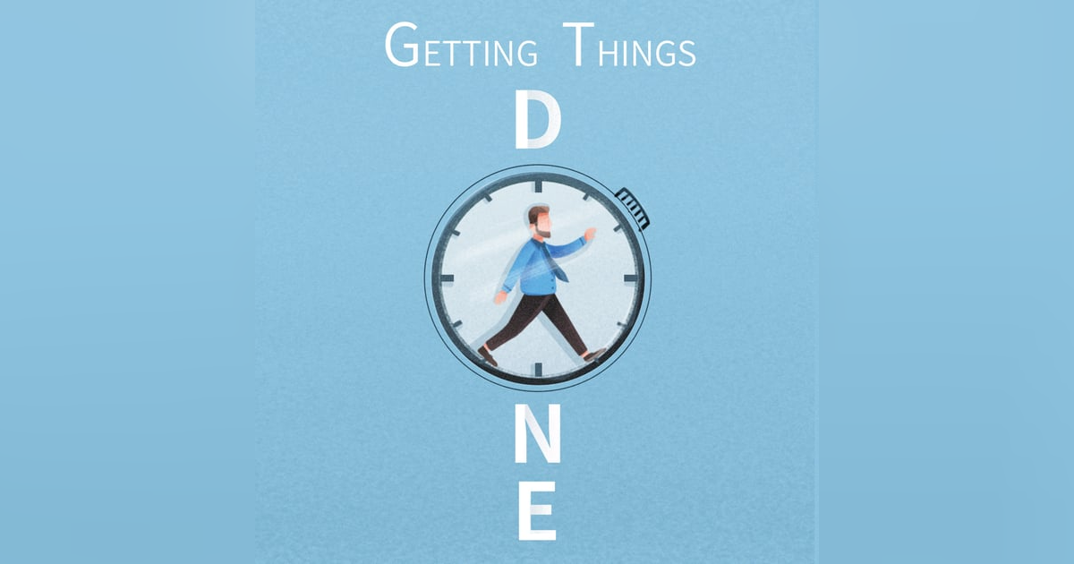 Getting Things Done: The art of stress-free productivity and time management method that improves work efficiency Getting Things Done: The art of stress-free productivity and time management method that improves work efficiency