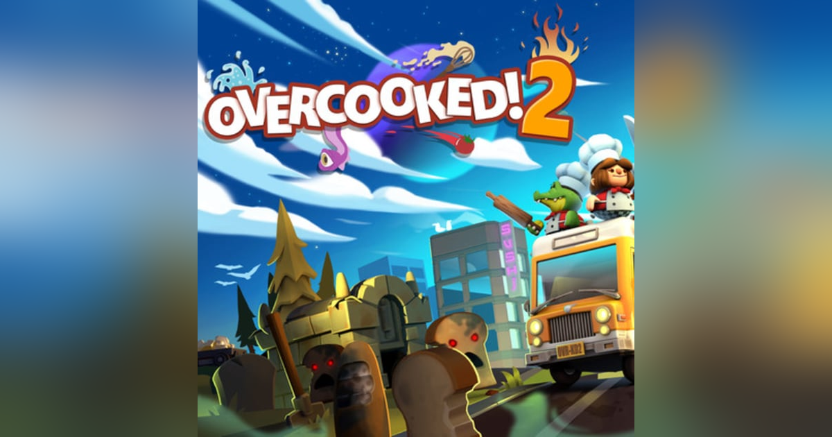 Overcooked 2 Overcooked 2