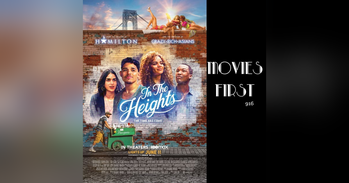 In The Heights (Drama, Music, Musical) (the @MoviesFirst review) In The Heights (Drama, Music, Musical) (the @MoviesFirst review)