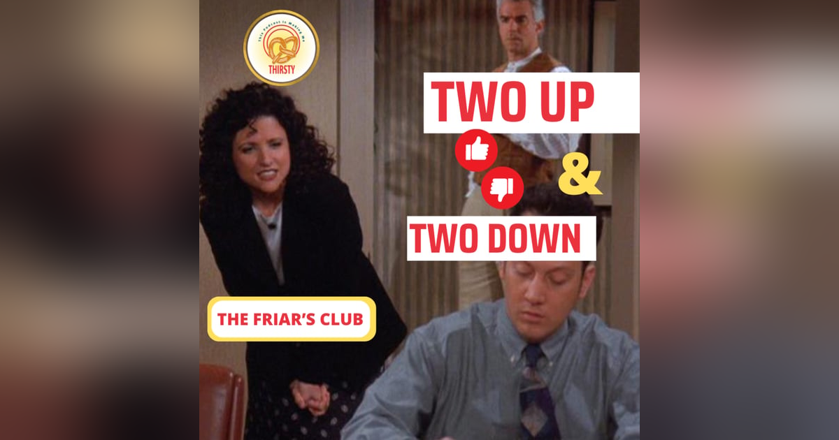 Seinfeld Podcast | Two Up and Two Down | The Friar's Club Seinfeld Podcast | Two Up and Two Down | The Friar's Club
