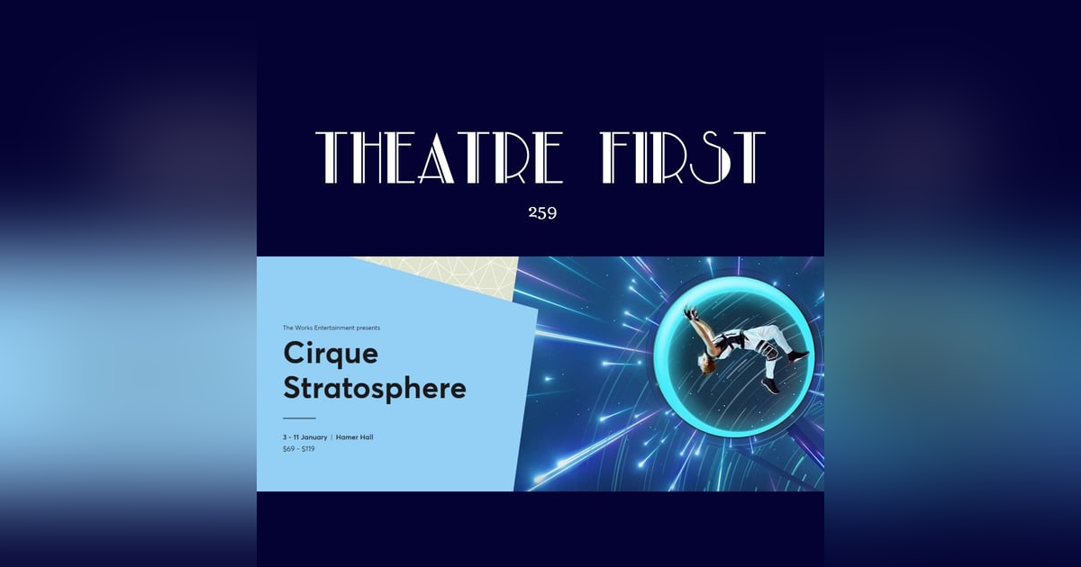 259: Cirque Stratosphere (Arts Centre, Melbourne Australia) (review) 259: Cirque Stratosphere (Arts Centre, Melbourne Australia) (review)