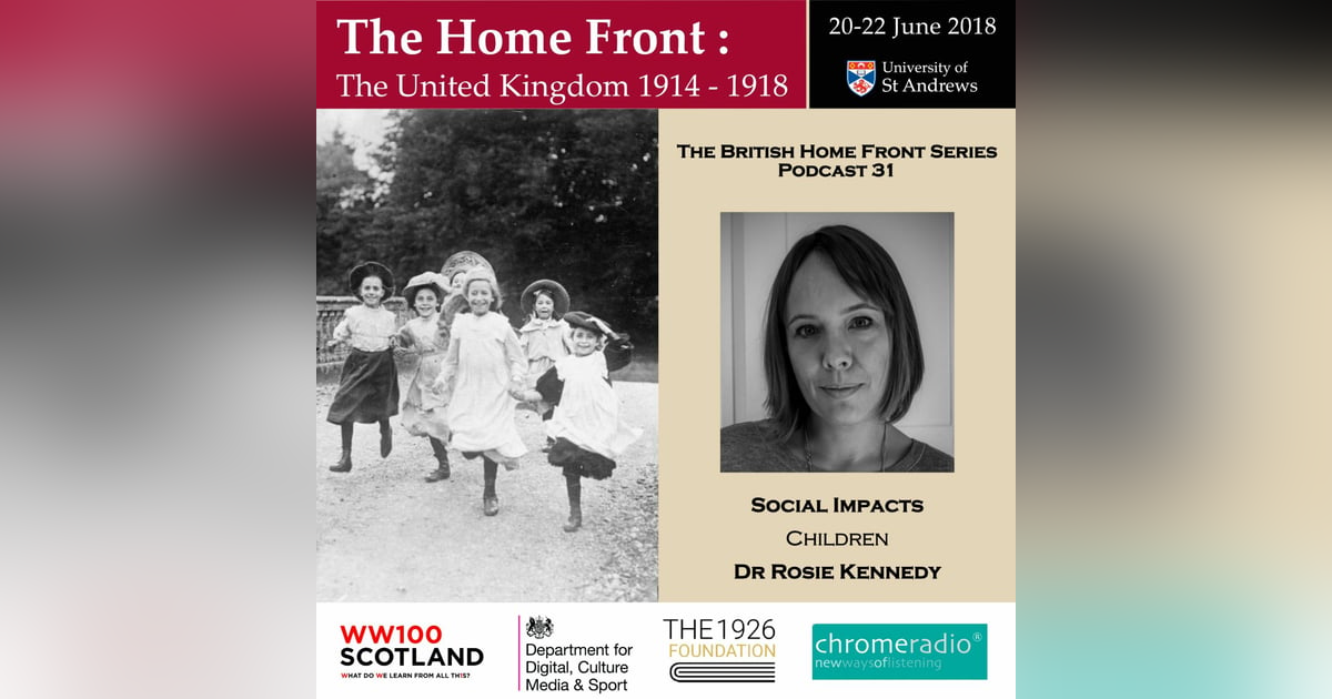 THE BRITISH HOME FRONT 31 | Children - Rosie Kennedy THE BRITISH HOME FRONT 31 | Children - Rosie Kennedy