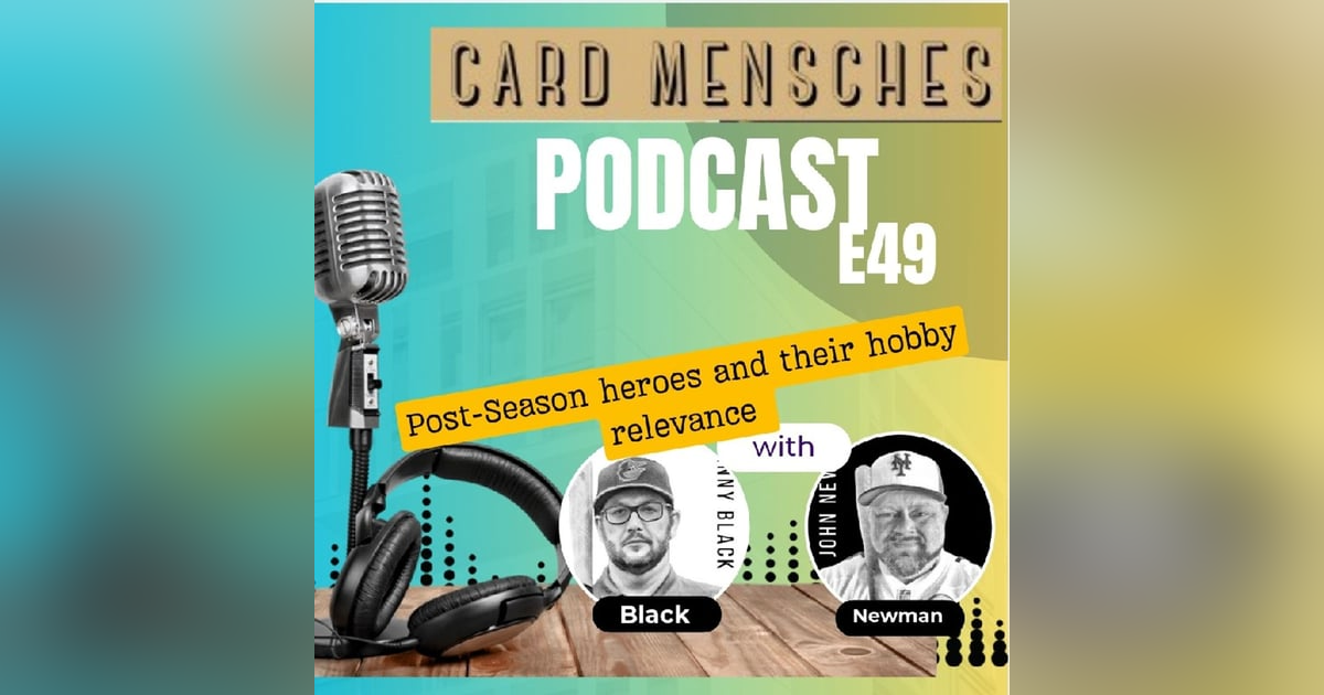 Card Mensches E49 Post Season Legends and Collectability Card Mensches E49 Post Season Legends and Collectability