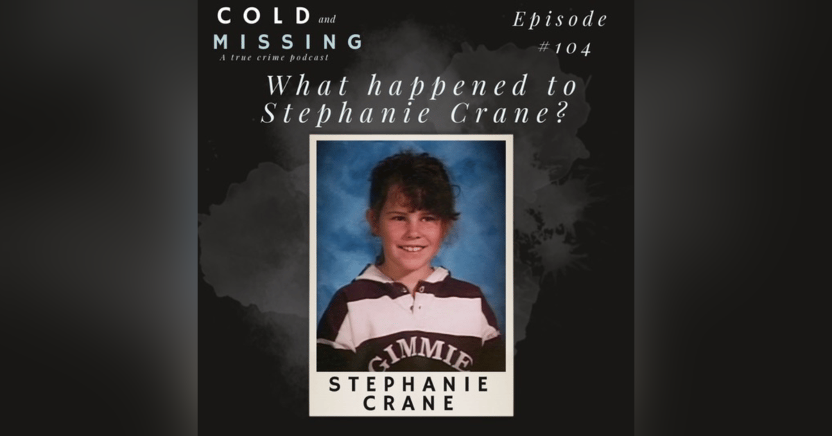 Cold and Missing: Stephanie Crane Cold and Missing: Stephanie Crane
