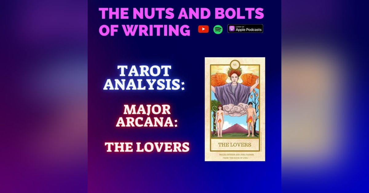 EP 135.5: Tarot Analysis: The Lovers | Major Arcana | Love, Sensuality, and Connection EP 135.5: Tarot Analysis: The Lovers | Major Arcana | Love, Sensuality, and Connection