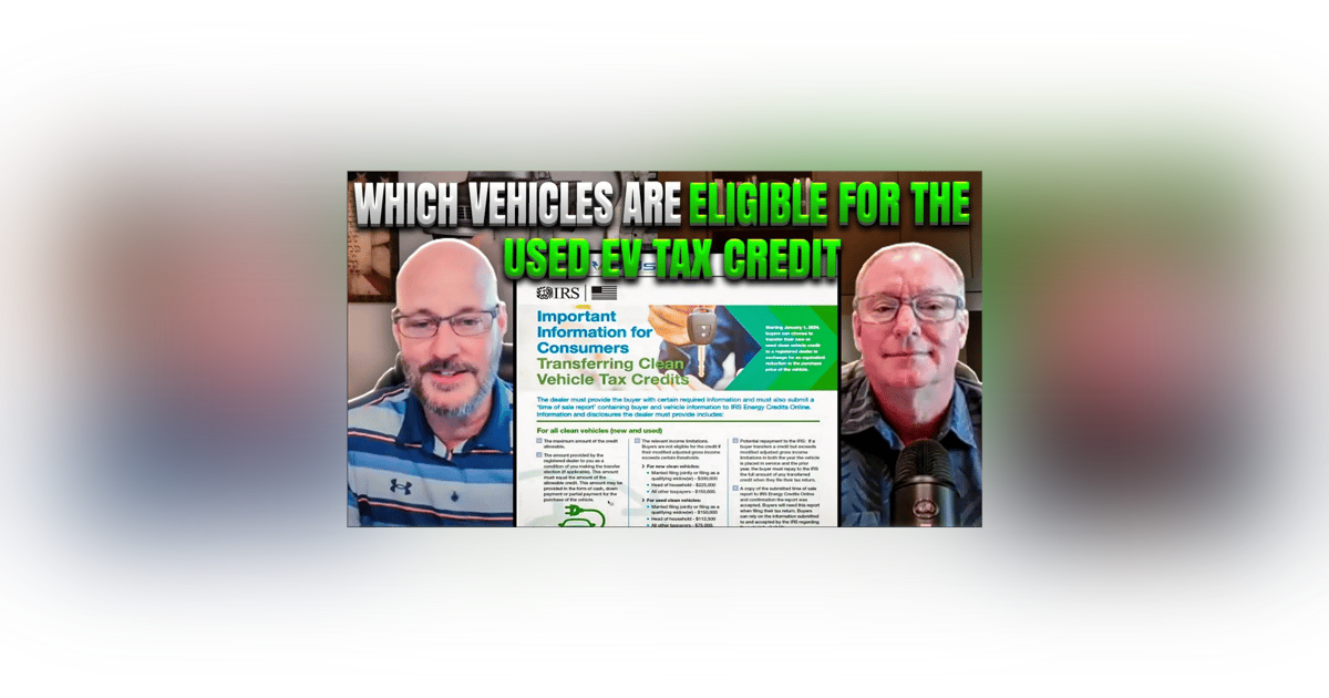 Which Vehicles Are Eligible for the Used EV Tax Credit -EV Bids Podcast Episode 5 Which Vehicles Are Eligible for the Used EV Tax Credit -EV Bids Podcast Episode 5