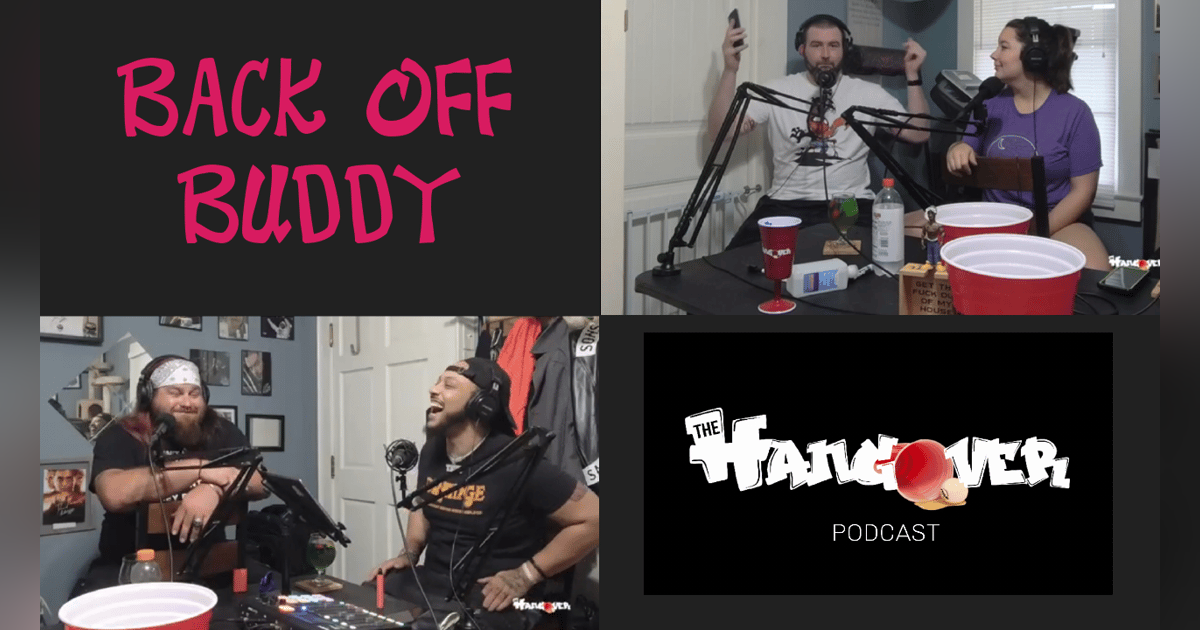 Ep.90- Back Off, Buddy Feat. Ian "SwampThing" Nicholson Ep.90- Back Off, Buddy Feat. Ian "SwampThing" Nicholson