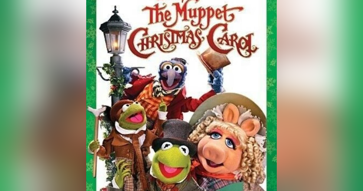 EPISODE 51: THE MUPPET CHRISTMAS CAROL EPISODE 51: THE MUPPET CHRISTMAS CAROL