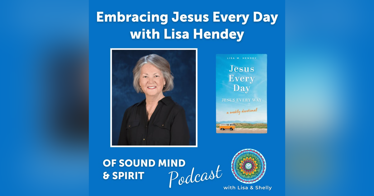 097. Embracing Jesus Every Day with Lisa Hendey 097. Embracing Jesus Every Day with Lisa Hendey
