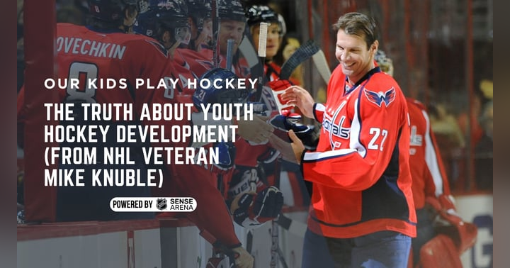 image for The Truth About Youth Hockey Development (From NHL Veteran Mike Knuble)