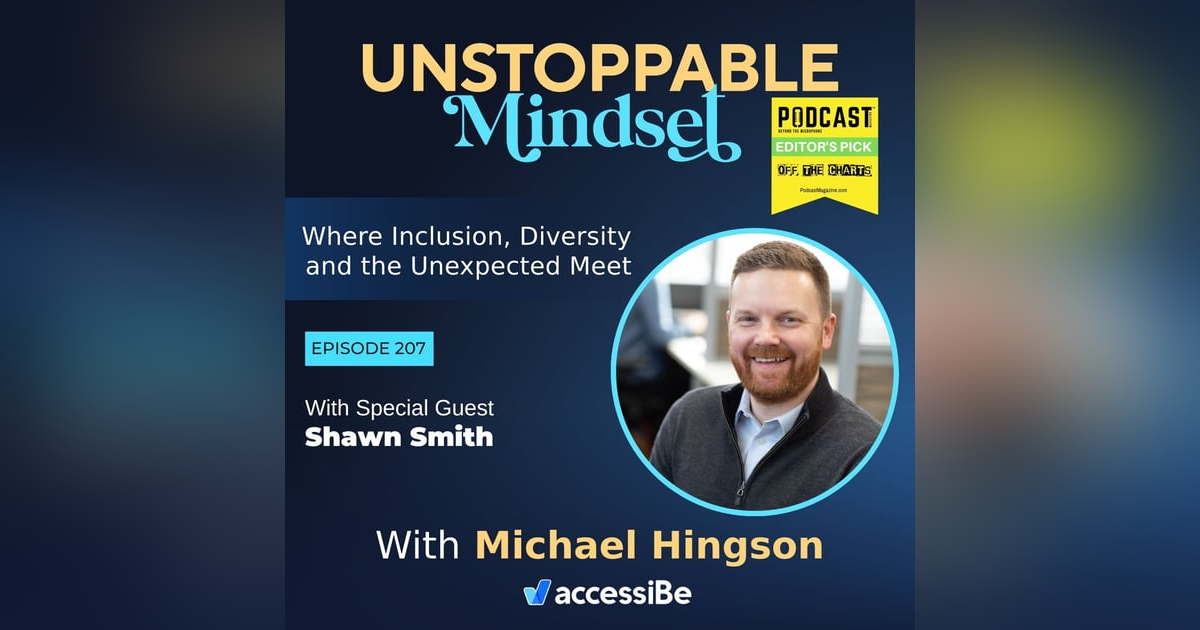 Episode 207 – Unstoppable Financial Services CEO with Shawn Smith Episode 207 – Unstoppable Financial Services CEO with Shawn Smith