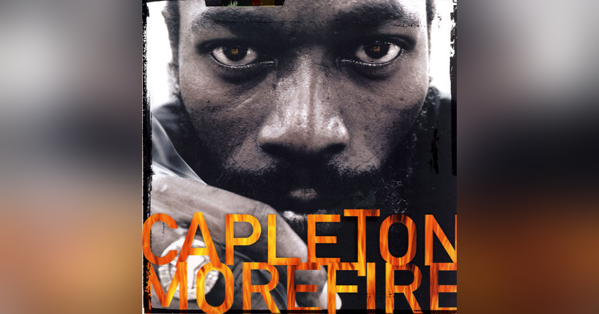 Ep. 29: Capelton-More Fire. "Fire Is For the Purification..." Ep. 29: Capelton-More Fire. "Fire Is For the Purification..."