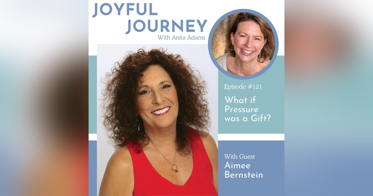 What if Pressure was a Gift? A Conversation with Aimee Bernstein What if Pressure was a Gift? A Conversation with Aimee Bernstein