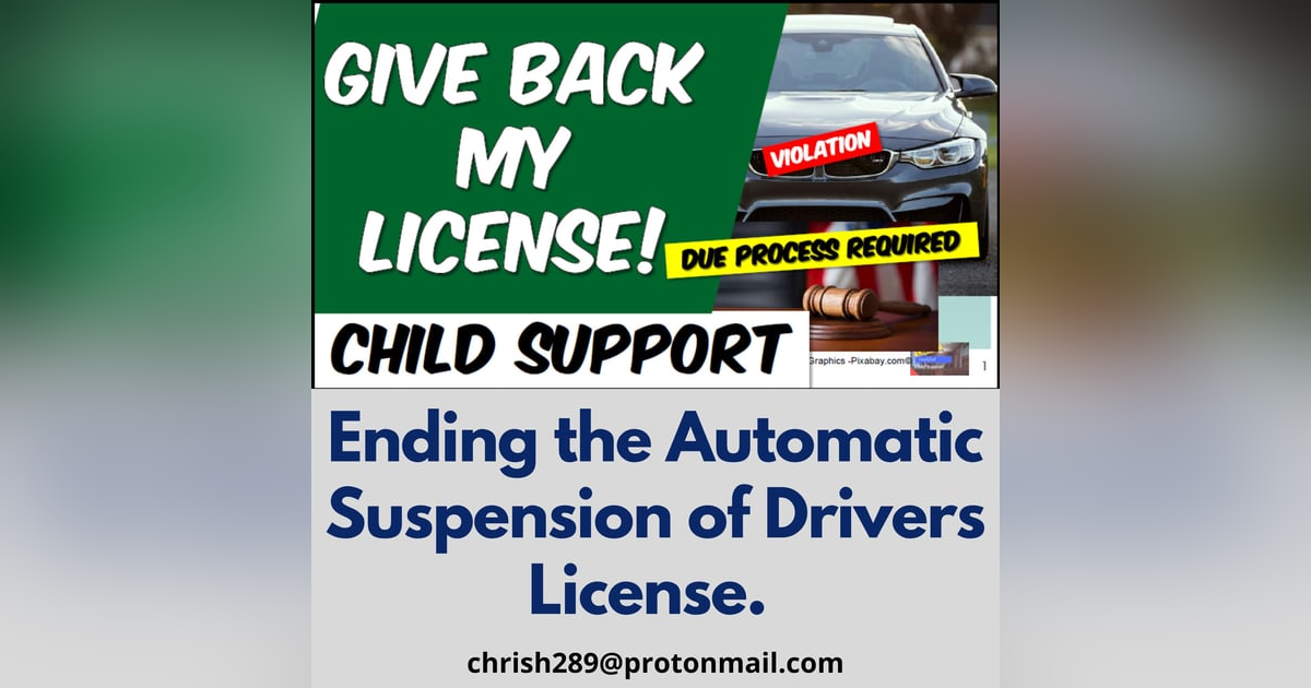 Season 1 - Episode 3 - Give Back My Drivers License And Stop the Practice of Automatic Suspension Season 1 - Episode 3 - Give Back My Drivers License And Stop the Practice of Automatic Suspension