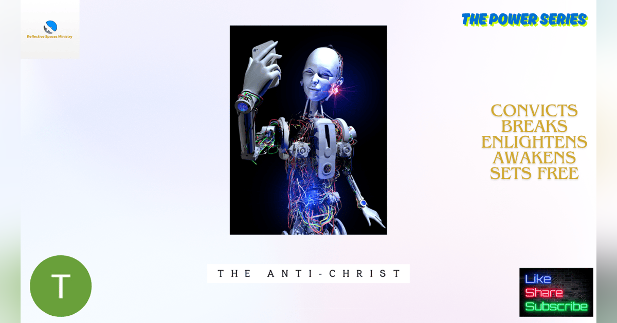 The Power Series: The Anti-Christ The Power Series: The Anti-Christ