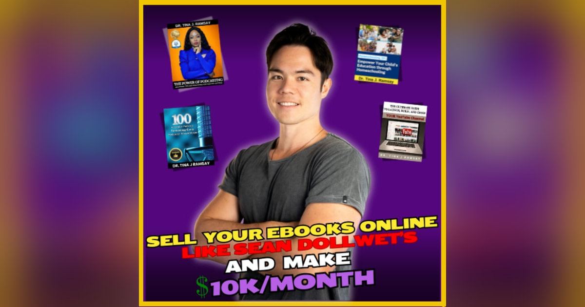 Ep 291: Crack the Code: Sean Dollwet’s $10K/Month eBook Strategy Ep 291: Crack the Code: Sean Dollwet’s $10K/Month eBook Strategy