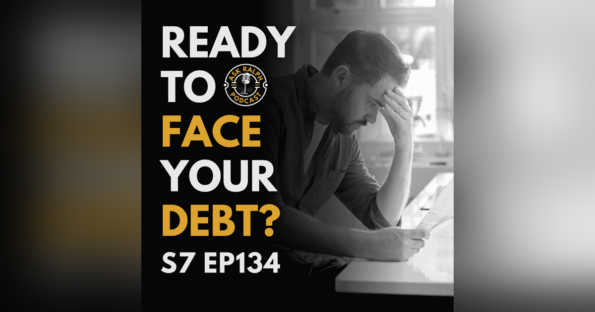 Ready to Face Your Debt? Where Do You Start? Ready to Face Your Debt? Where Do You Start?