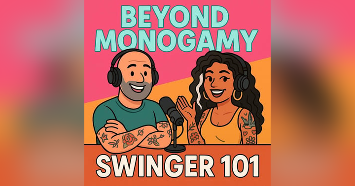image for Swinger 101: Rules, Boundaries, Jealousy & How to Start Safely