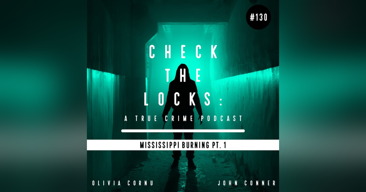 Mississippi Burning Pt. 1 Mississippi Burning Pt. 1