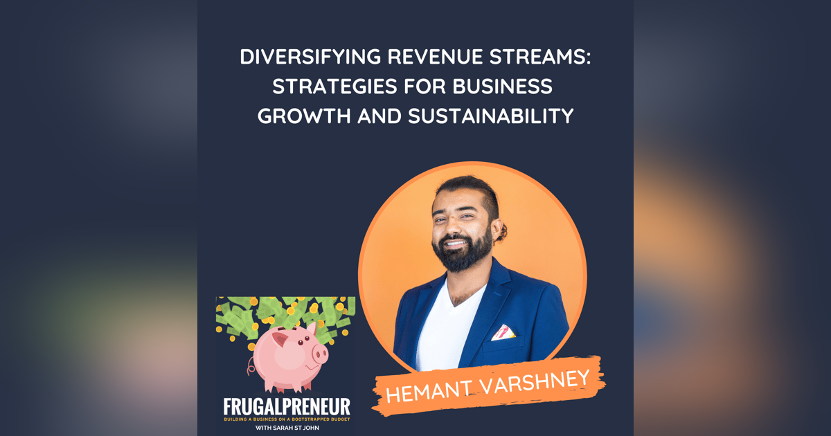 Diversifying Revenue Streams: Strategies for Business Growth and Sustainability (with Hemant Varshney) Diversifying Revenue Streams: Strategies for Business Growth and Sustainability (with Hemant Varshney)