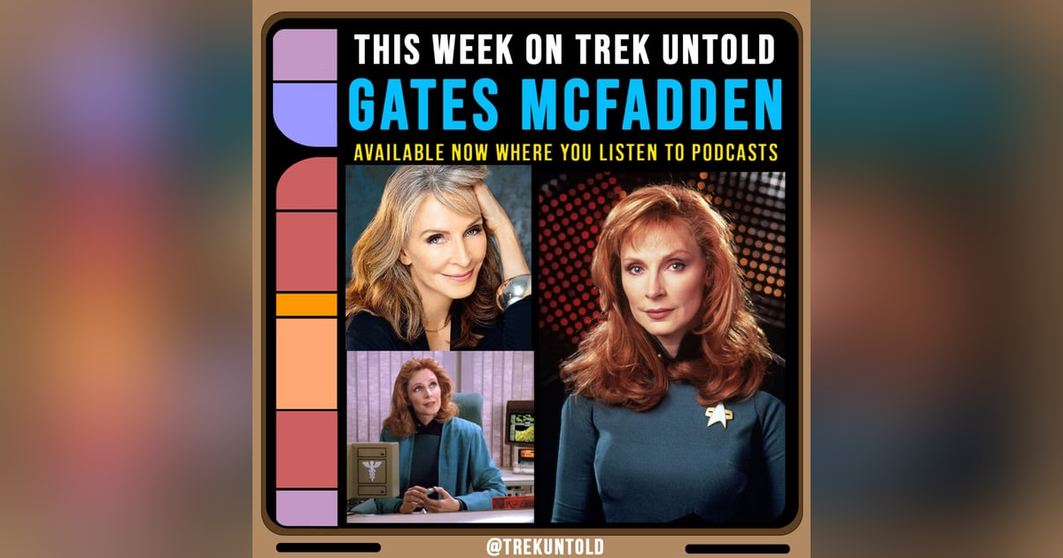 53: Gates McFadden, Dr. Beverly Crusher from Star Trek TNG 53: Gates McFadden, Dr. Beverly Crusher from Star Trek TNG
