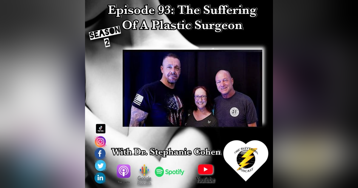 Episode 93: The Suffering of A Plastic Surgeon Episode 93: The Suffering of A Plastic Surgeon