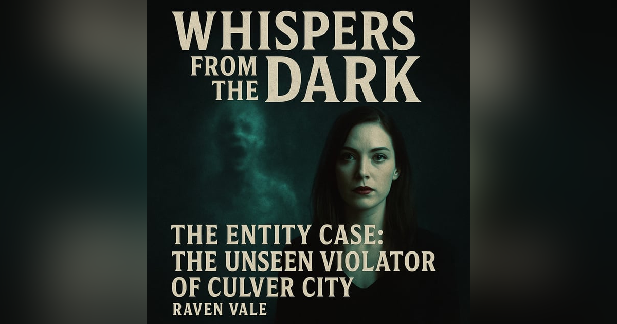 The Entity Case: The Unseen Violator of Culver City The Entity Case: The Unseen Violator of Culver City