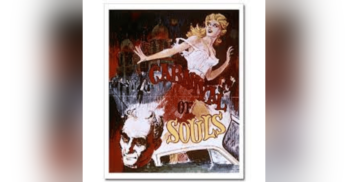 EPISODE 68: CARNIVAL OF SOULS EPISODE 68: CARNIVAL OF SOULS