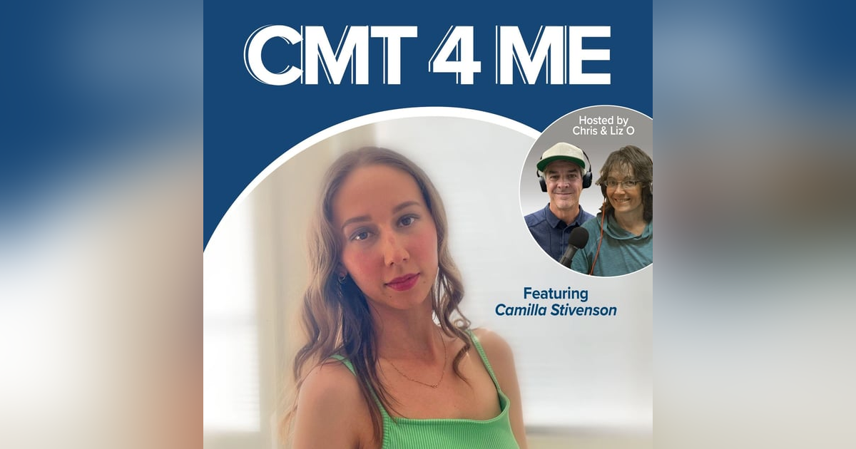 Living Life Undeterred: Camilla's Story of Rare CMT Dominant Intermediate E (CMT-DIE) Living Life Undeterred: Camilla's Story of Rare CMT Dominant Intermediate E (CMT-DIE)