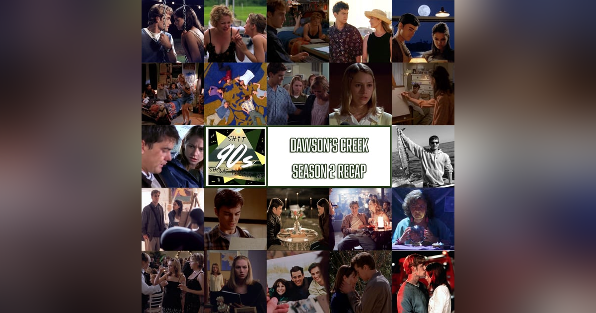 Dawson's Creek Season 2 In Review Dawson's Creek Season 2 In Review