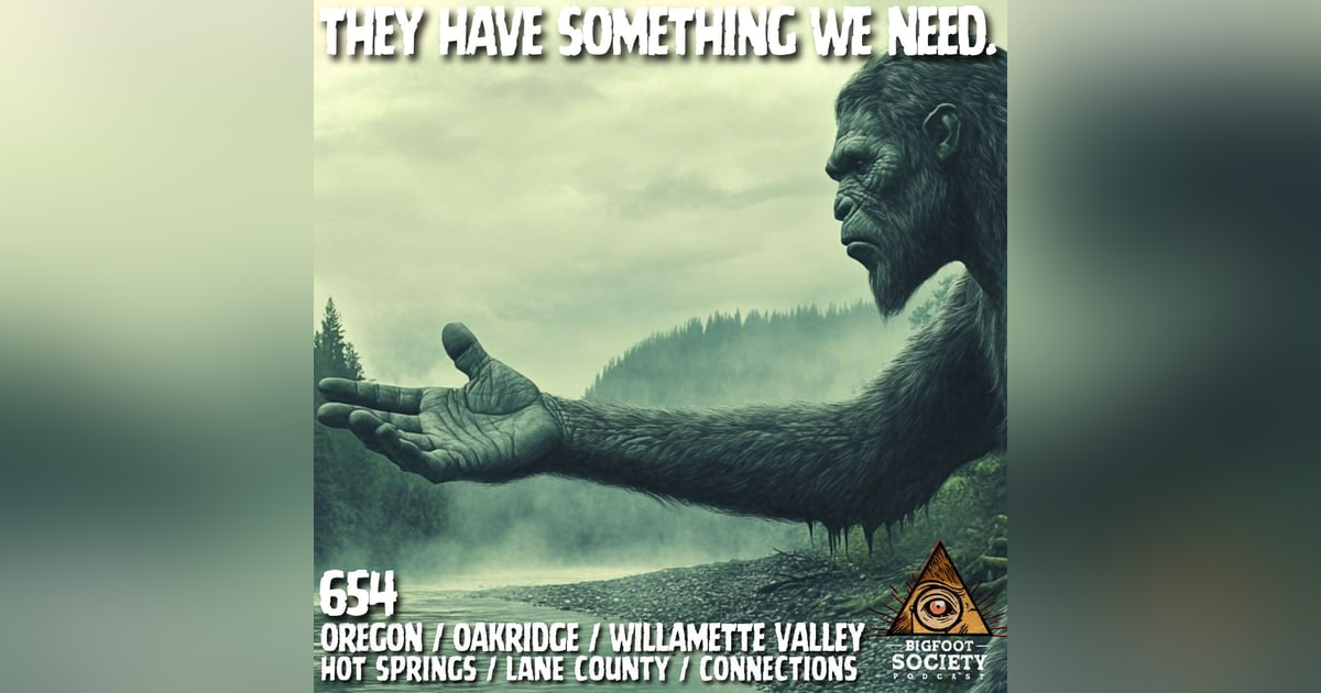 Dr. Love's Bigfoot Encounter | Oakridge, Oregon Dr. Love's Bigfoot Encounter | Oakridge, Oregon