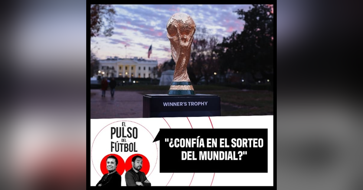 ¿Confía en el sorteo del Mundial? ¿Confía en el sorteo del Mundial?