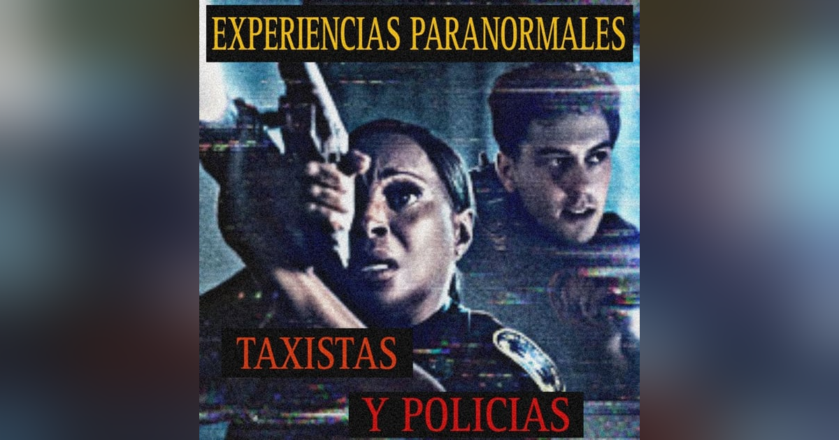 ATERRADORES RELATOS DE POLICIAS Y TAXISTAS / COMPILACION DE UN HORA DE HORROR / L.C.E. ATERRADORES RELATOS DE POLICIAS Y TAXISTAS / COMPILACION DE UN HORA DE HORROR / L.C.E.