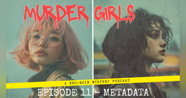 image for Preview of Episode 11: Metadata