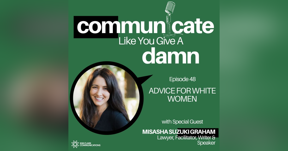 Advice For White Women With Misasha Suzuki Graham Advice For White Women With Misasha Suzuki Graham