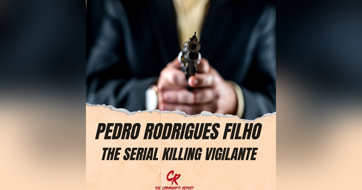 Young Criminals: Pedro Rodrigues Filho Young Criminals: Pedro Rodrigues Filho