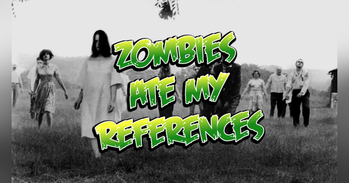 image for Zombies Ate My References
