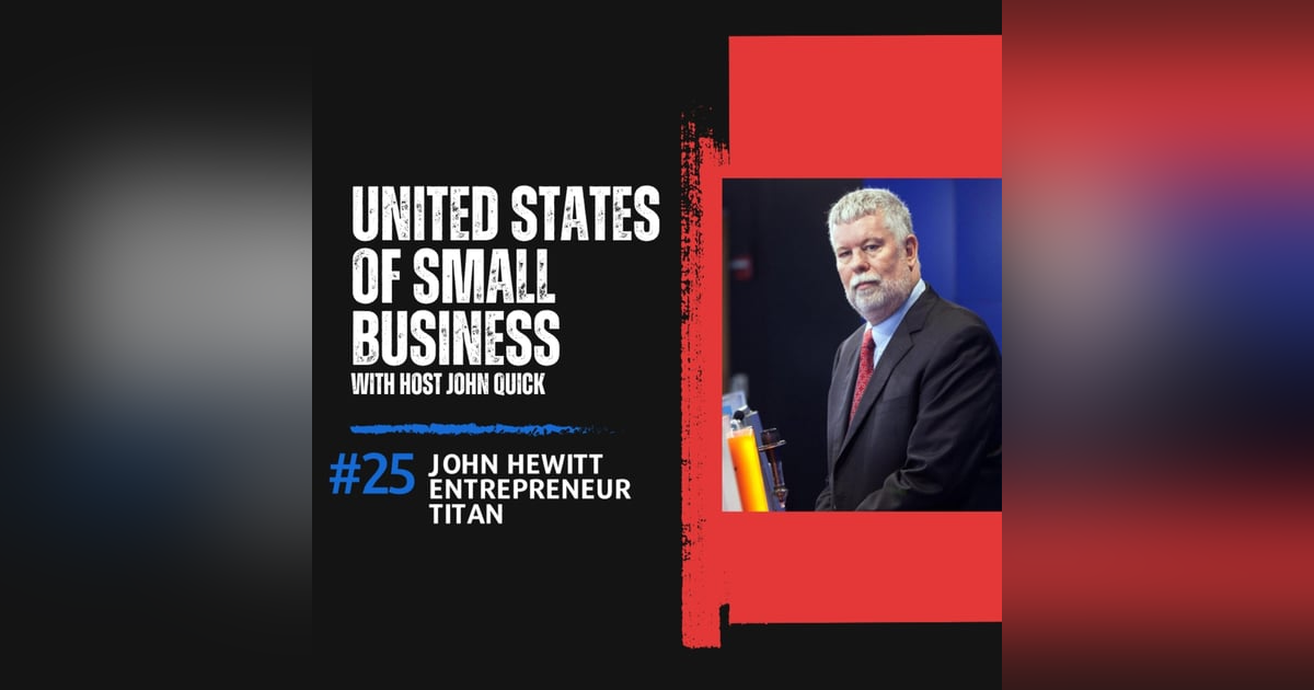 Entrepreneurial Excellence: John Hewitt’s Path to Success Entrepreneurial Excellence: John Hewitt’s Path to Success