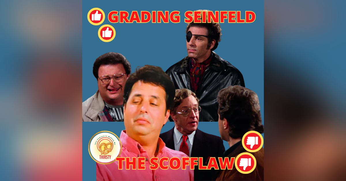HOW'S YOUR LIFE? | THE SCOFFLAW | GRADING SEINFELD HOW'S YOUR LIFE? | THE SCOFFLAW | GRADING SEINFELD