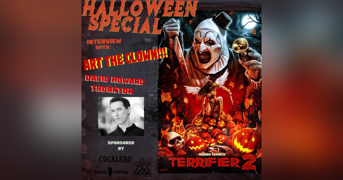 Terrifier! Interview with Art the Clown - actor David Howard Thornton Terrifier! Interview with Art the Clown - actor David Howard Thornton