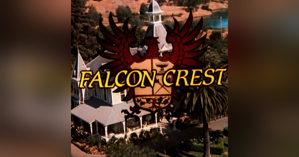 Welcoming back Falcon Crest: With Shaun Chang of the TV and Movie Blog Hill Place. Welcoming back Falcon Crest: With Shaun Chang of the TV and Movie Blog Hill Place.