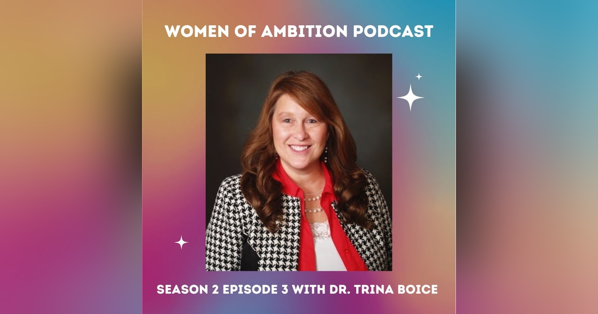 WOA S2:E3 Managing Multiple Ambitions Throughout Seasons of Life + Dr. Trina Boice WOA S2:E3 Managing Multiple Ambitions Throughout Seasons of Life + Dr. Trina Boice