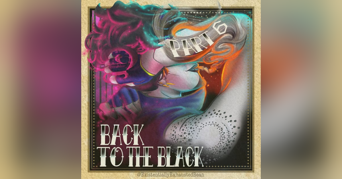 Welcome to the Horizon Part 6: Back to the Black Welcome to the Horizon Part 6: Back to the Black