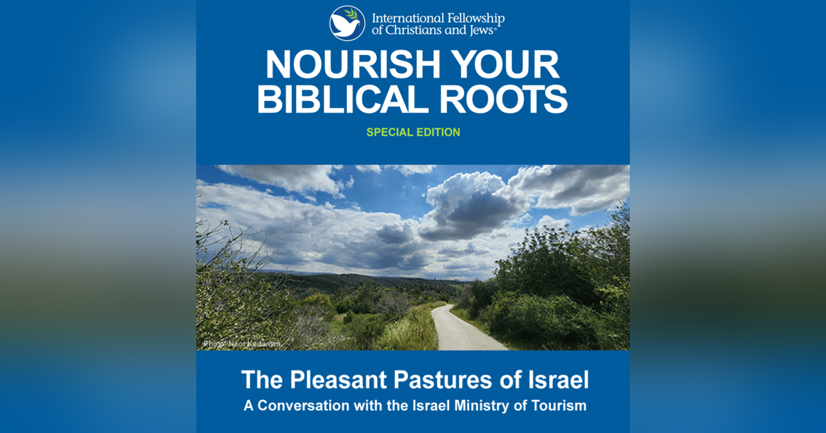 The Pleasant Pastures of Israel The Pleasant Pastures of Israel