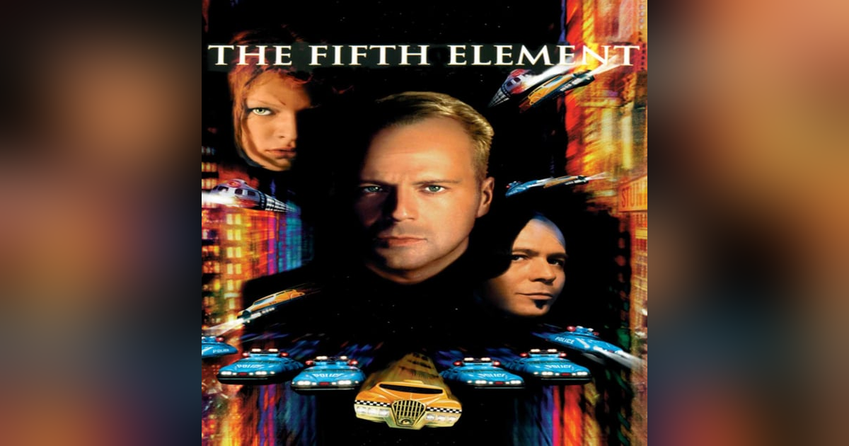EPISODE 29: THE FIFTH ELEMENT EPISODE 29: THE FIFTH ELEMENT
