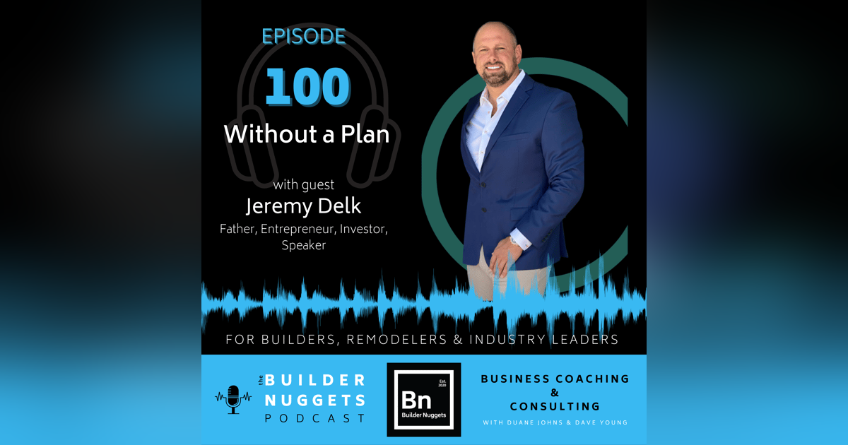 Ep 100: Without a Plan Ep 100: Without a Plan