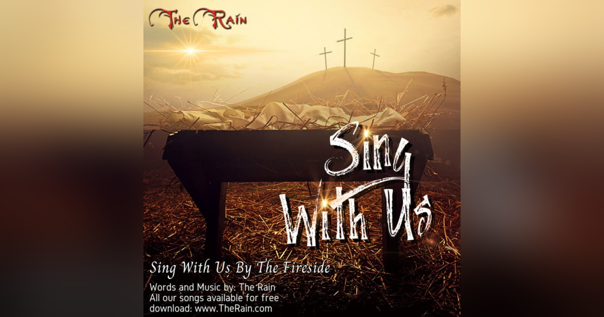 Sing With Us - Fireside Caroling Sing With Us - Fireside Caroling