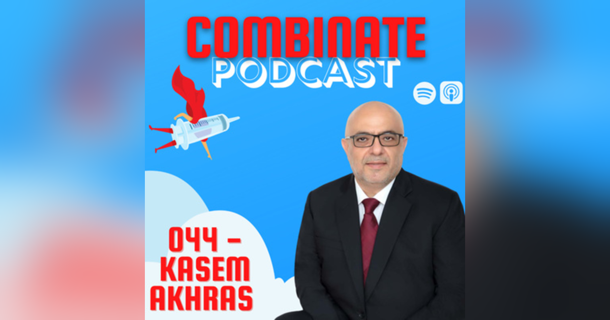 044 -“Mindset is Everything” with Kasem Akhras 044 -“Mindset is Everything” with Kasem Akhras
